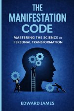The Manifestation Code