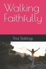 Walking Faithfully
