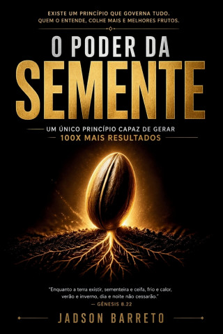 o poder da semente