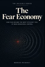 The Fear Economy