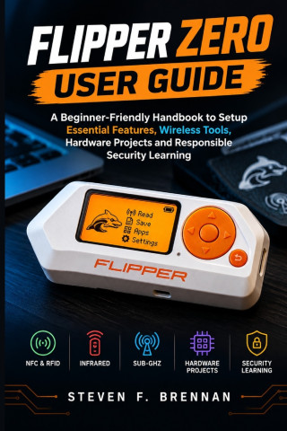 FLIPPER ZERO USER GUIDE