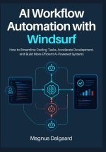 AI Workflow Automation with Windsurf