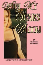 When My Scars Bloom