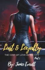 Lust & Loyalty
