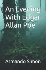 An Evening With Edgar Allan Poe