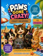 PAWS GONE CRAZY