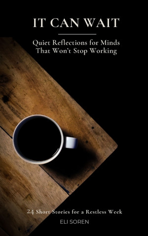 It Can Wait