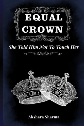 EQUAL CROWN