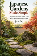 Japanese Gardens Made Simple