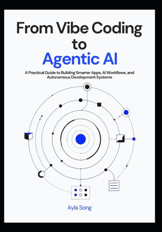 From Vibe Coding to Agentic AI