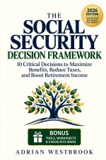 THE SOCIAL SECURITY DECISION FRAMEWORK