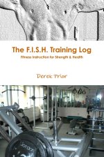 The F.I.S.H. Training Log