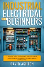 Industrial Electrical for Beginners