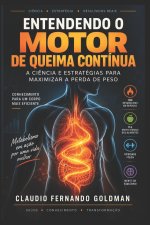 DESVENDANDO O MOTOR DE QUEIMA CONTÍNUA