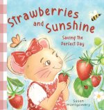 Strawberries and Sunshine