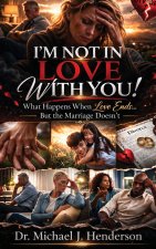 I'm Not in Love with You!