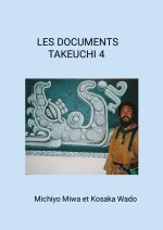 LES DOCUMENTS TAKEUCHI 4