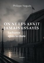 ON NE LES AVAIT JAMAIS ESSAYÉS