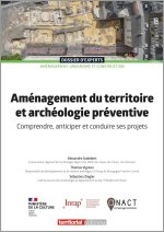 Aménagement du territoire et archéologie préventive