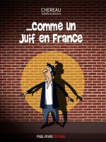 ...Comme un Juif en France