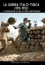 La guerra italo-turca (1911-1912)