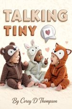 Talking Tiny