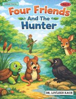 Four Friends And The Hunter