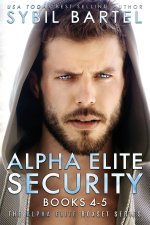 Alpha Elite Security Books 4-5