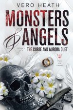 Monsters and Angels