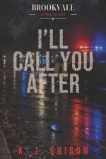 I'll Call You After
