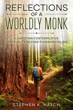 Reflections of a Worldly Monk