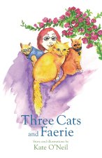 Three Cats and Faerie