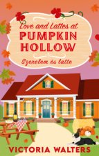 Love and Lattes at Pumpkin Hollow - Szerelem és latte