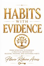 Habits with Evidence