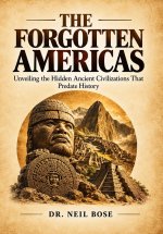 THE FORGOTTEN AMERICAS