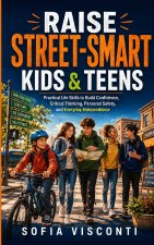 Raise Street-Smart Kids and Teens