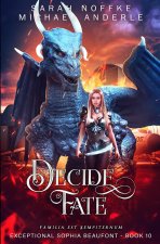 Decide Fate