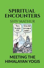 SPIRITUAL ENCOUNTERS