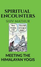 SPIRITUAL ENCOUNTERS