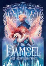 The Damsel and Her Heartless Prince