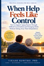 When Help Feels Like Control