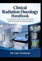 Clinical Radiation Oncology Handbook