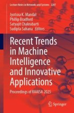 Recent Trends in Machine Intelligence and Innovative Applications