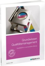 Grundwissen Qualitätsmanagement