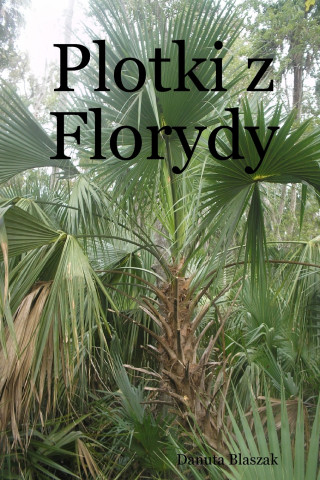 Plotki z Florydy