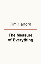 The Measure of Everything