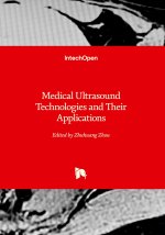 Medical Ultrasound Technologies and Their Applications