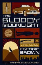 The Bloody Moonlight