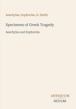 Specimens of Greek Tragedy