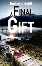 A Final Gift